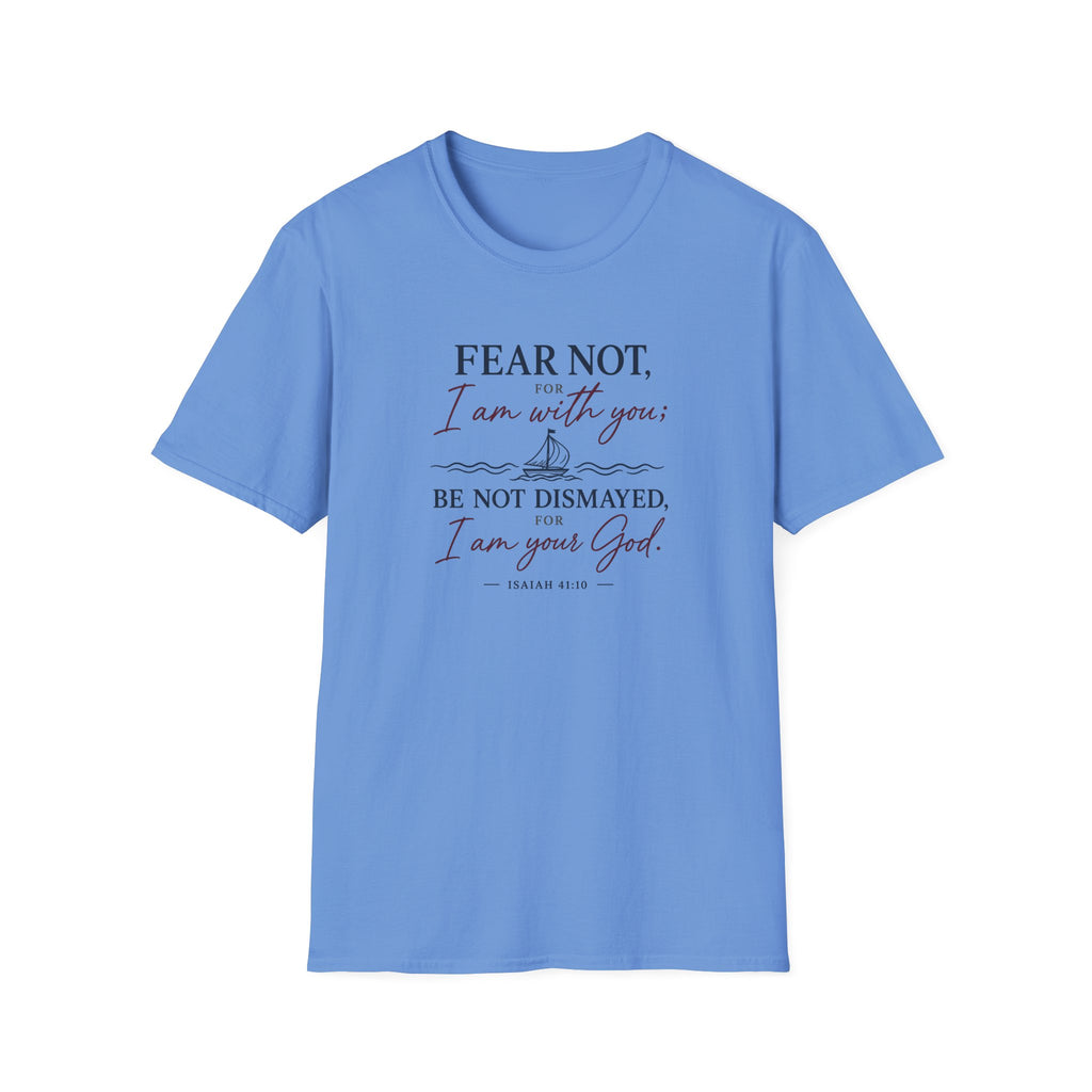 Fear Not (Sailboat) T-Shirt