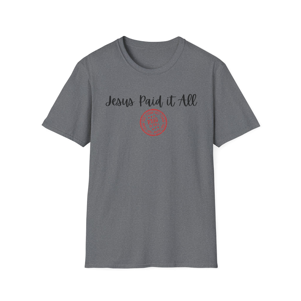 Jesus Paid it All T-Shirt