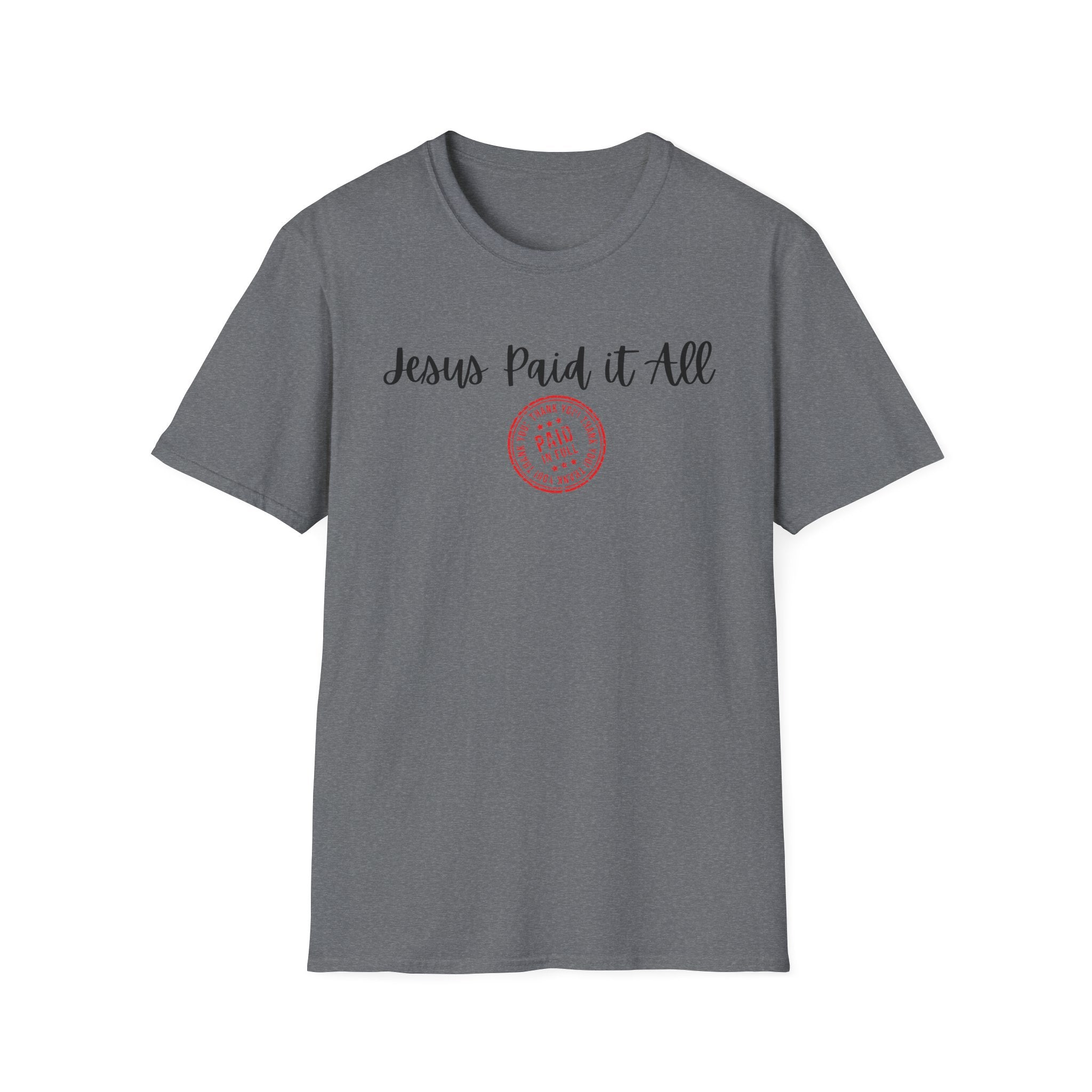Jesus Paid it All T-Shirt