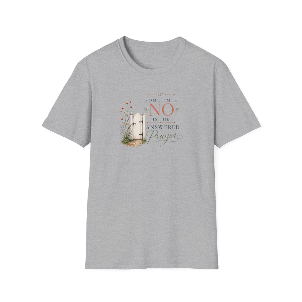 No is the Answer T-Shirt
