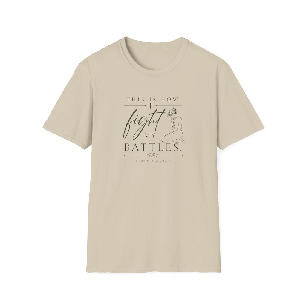 Fight on my Knees T-Shirt