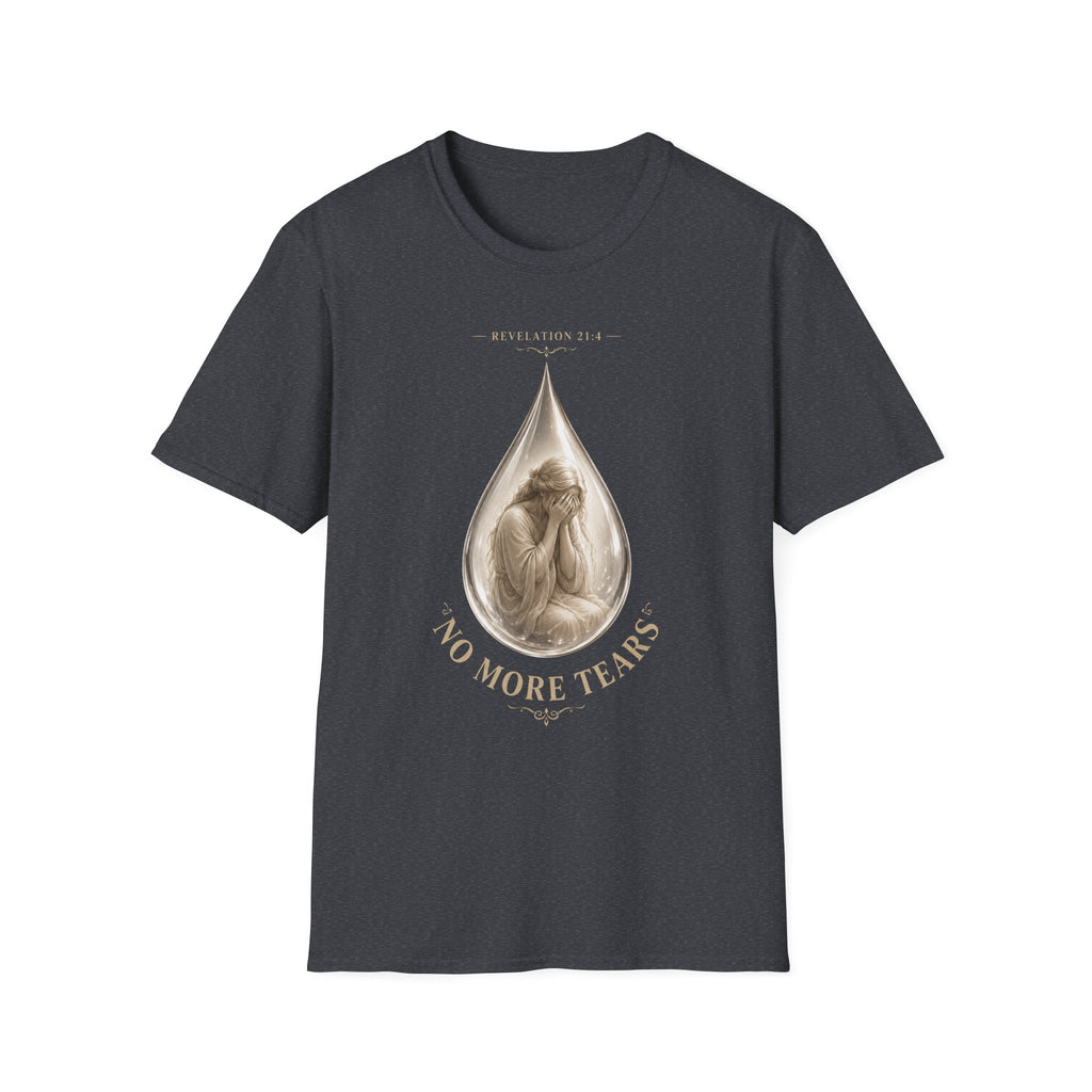 No More Tears T-Shirt