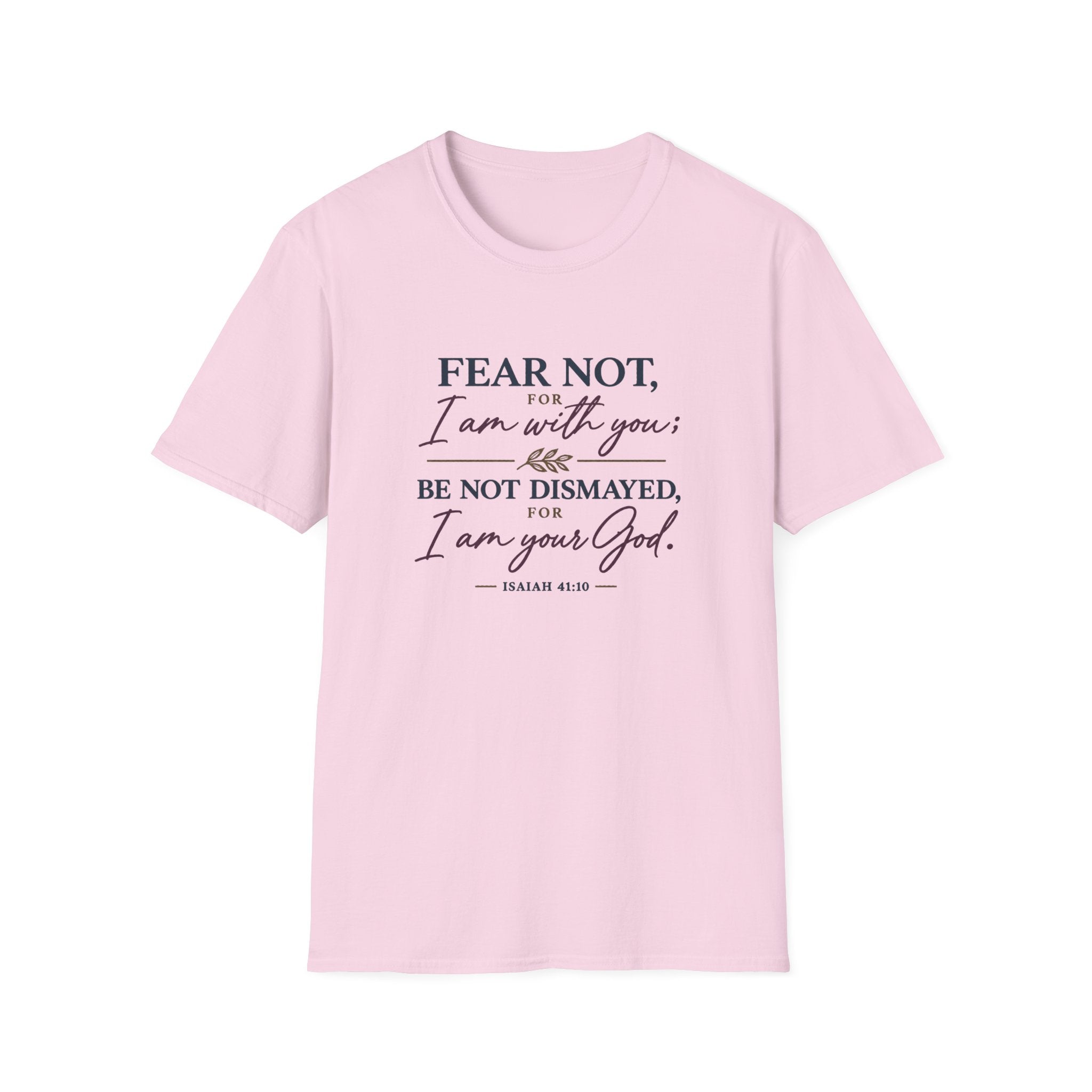 Fear Not T-Shirt