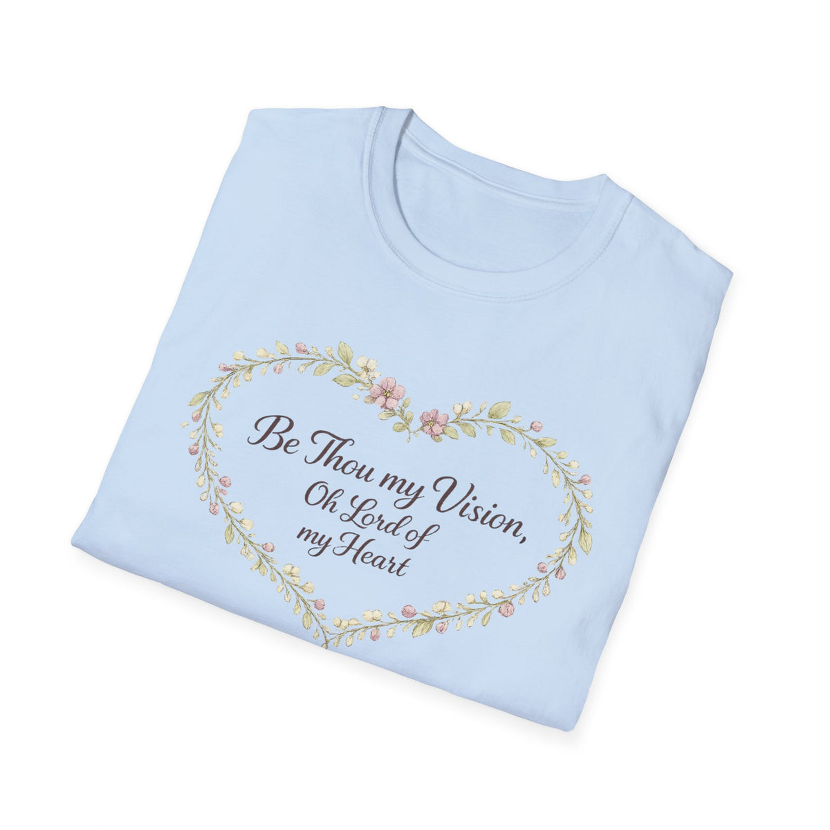 Be Thou my Vision T-Shirt