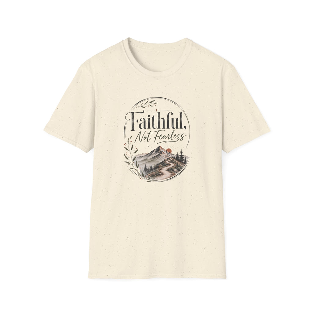 Faithful, Not Fearless: Muted T-Shirt