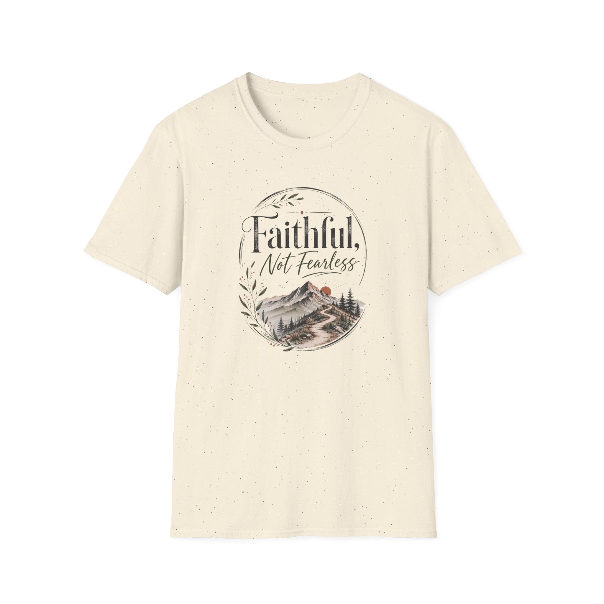 Faithful, Not Fearless: Muted T-Shirt