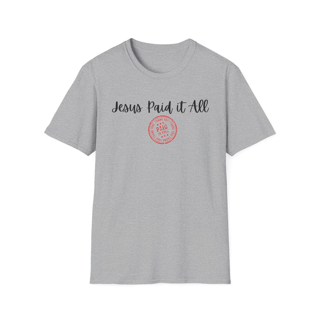 Jesus Paid it All T-Shirt