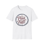 Paid in Full T-Shirt