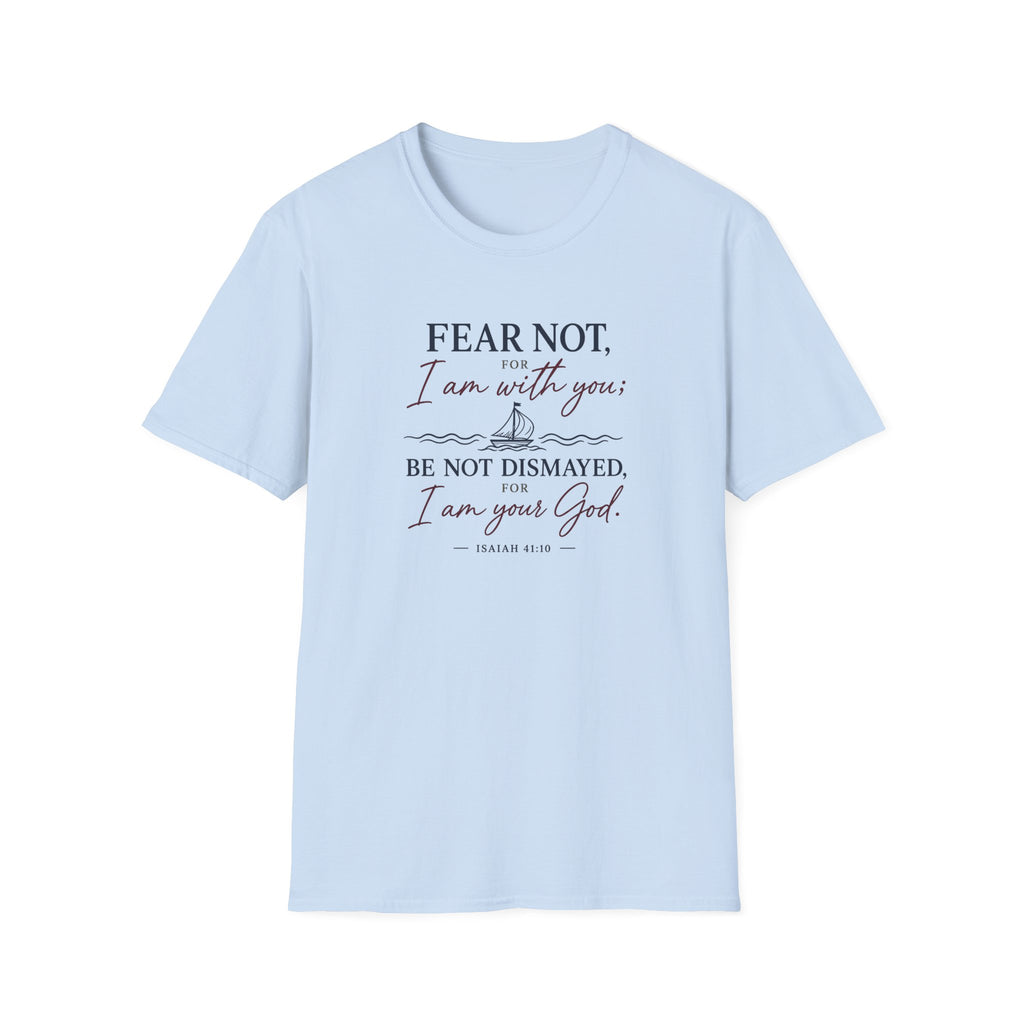 Fear Not (Sailboat) T-Shirt