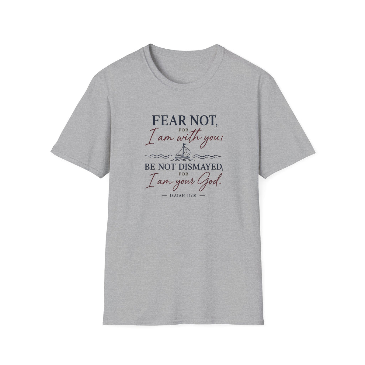 Fear Not (Sailboat) T-Shirt