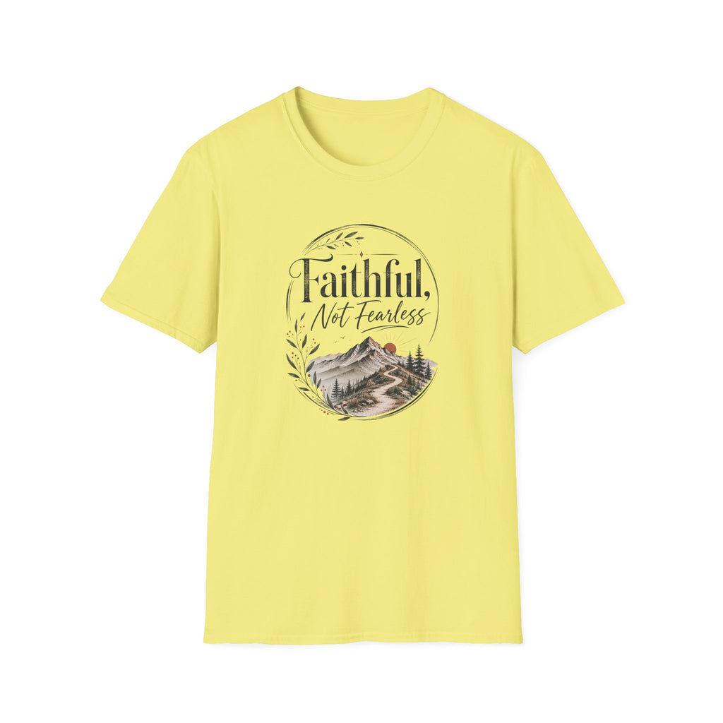 Faithful, Not Fearless: Muted T-Shirt