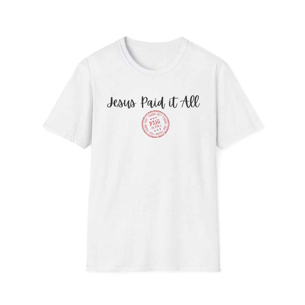 Jesus Paid it All T-Shirt
