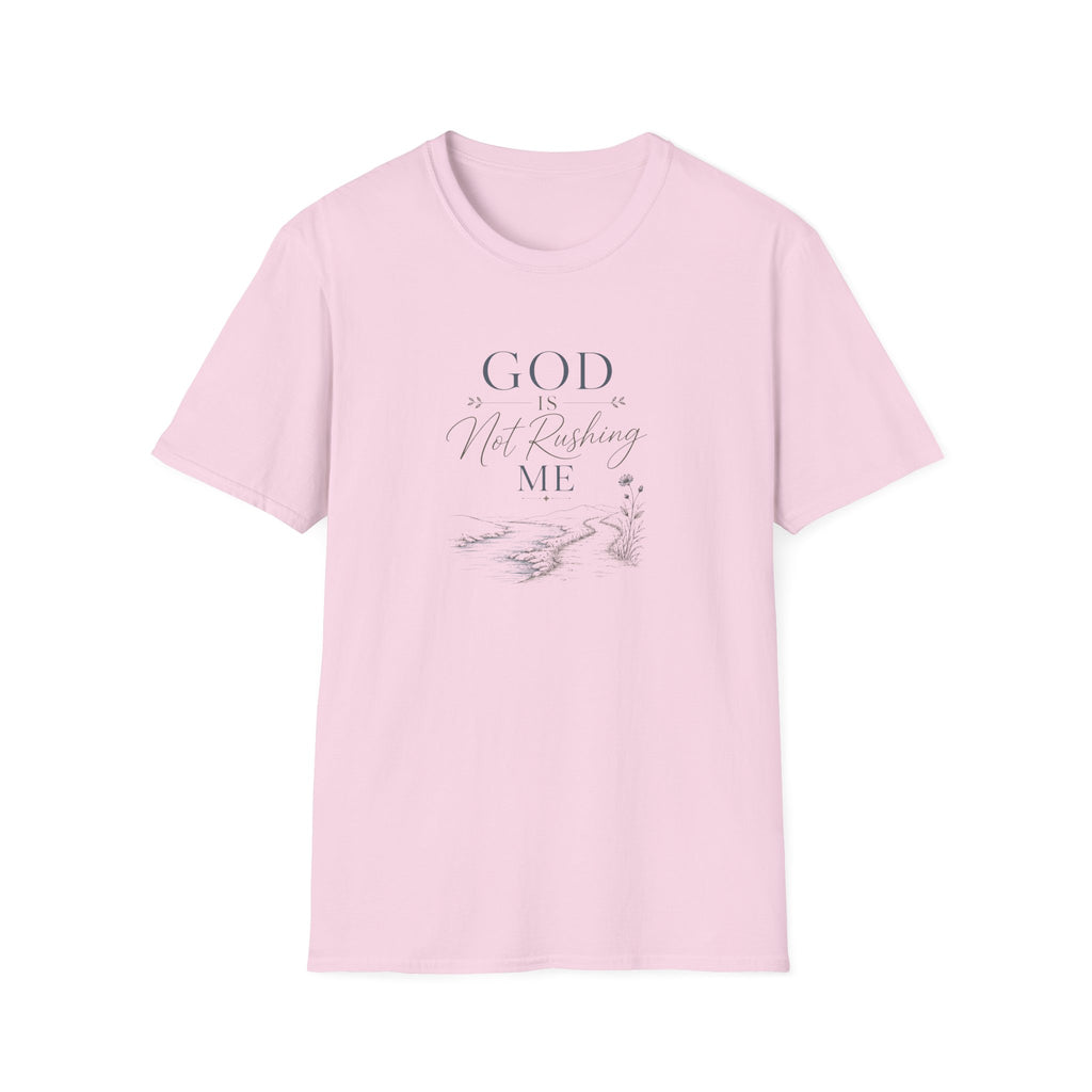 God is Not Rushing Me: Muted T-Shirt