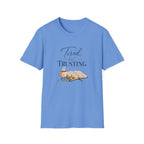Tired, but Trusting T-Shirt