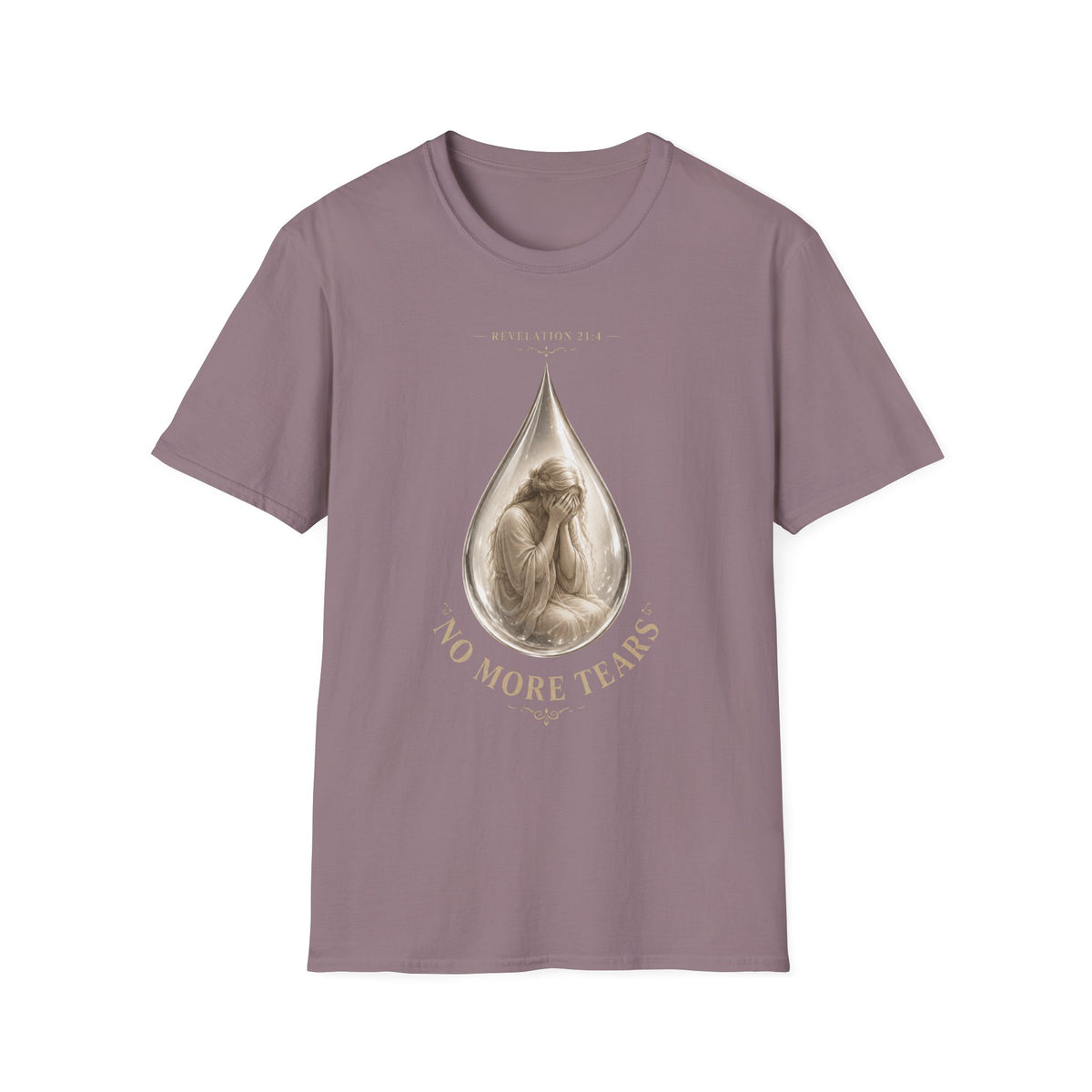 No More Tears T-Shirt