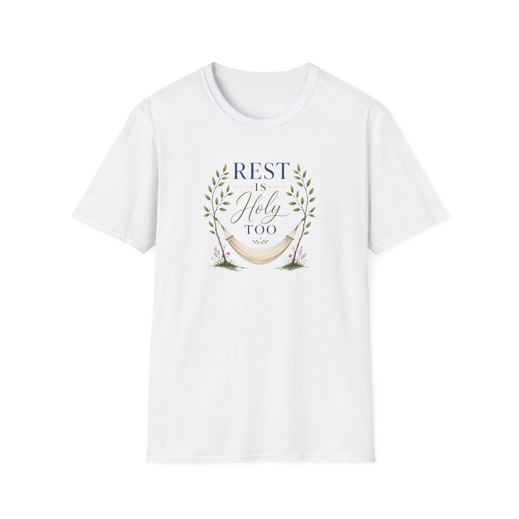Rest is Holy Too T-Shirt