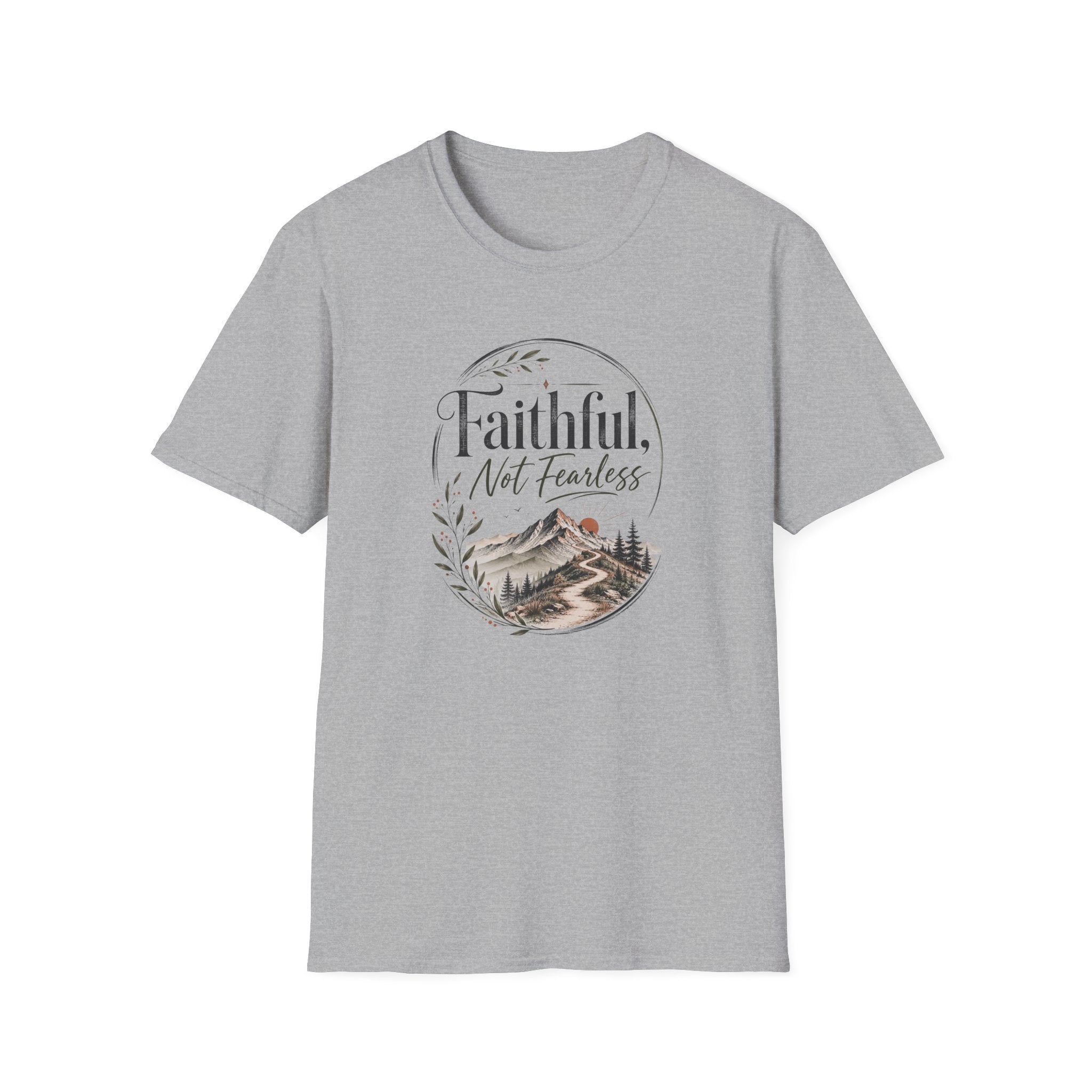 Faithful, Not Fearless: Muted T-Shirt