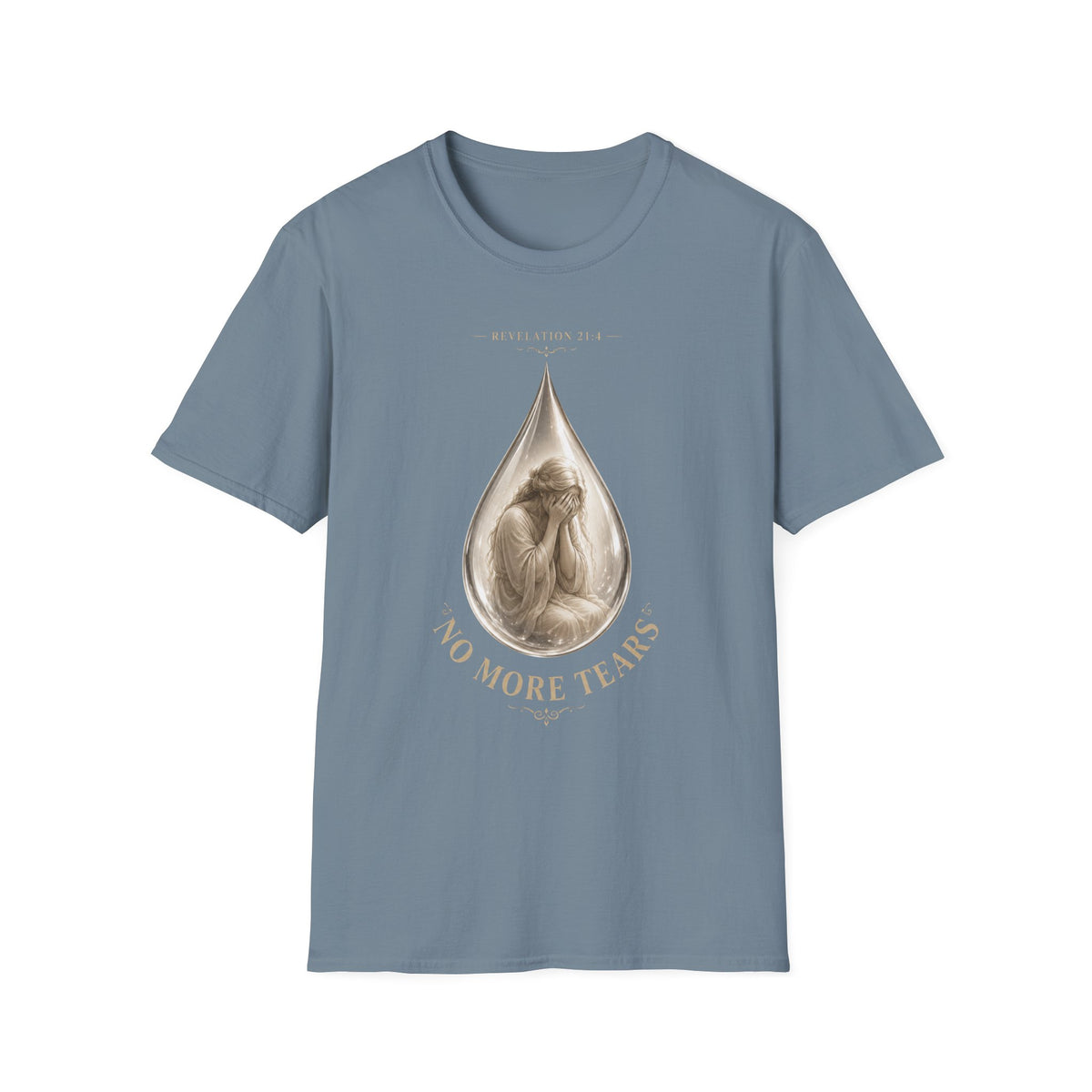 No More Tears T-Shirt