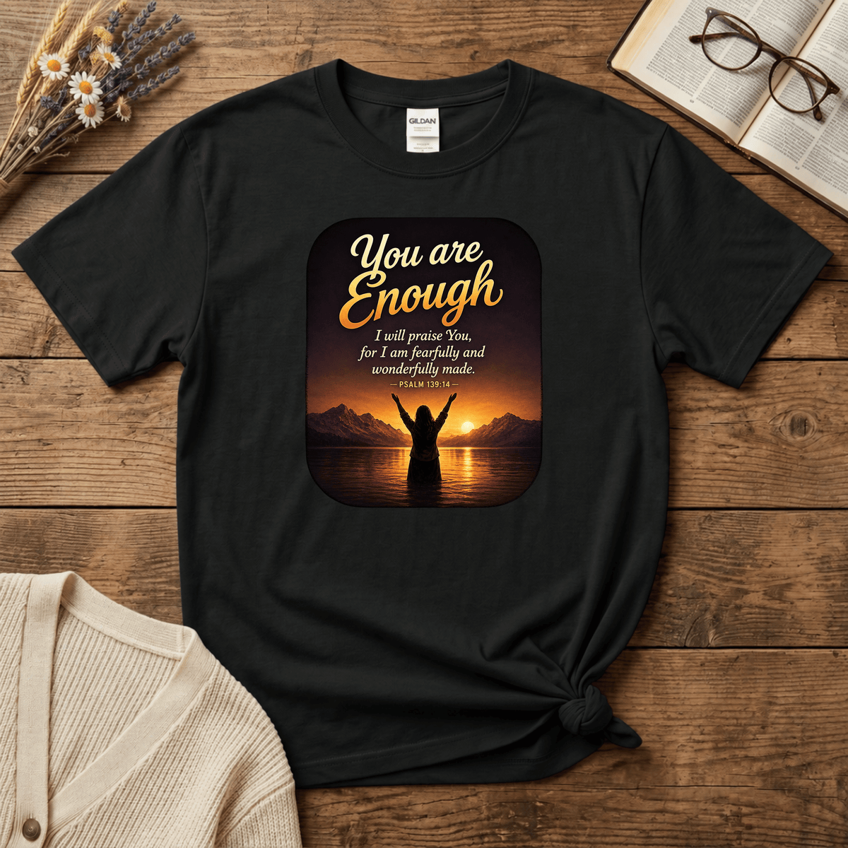 You are Enough T-Shirt
