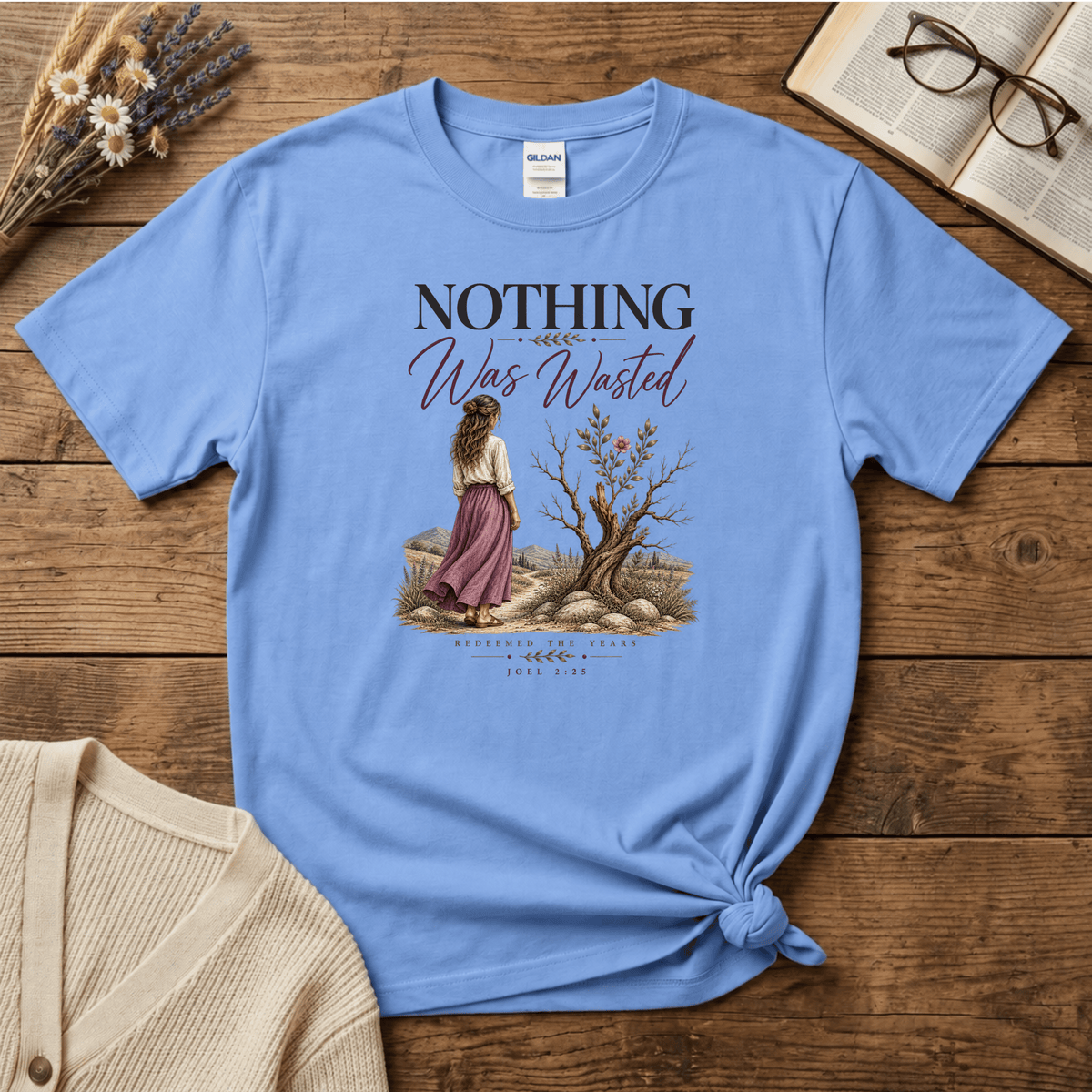 Nothing Was Wasted T-Shirt