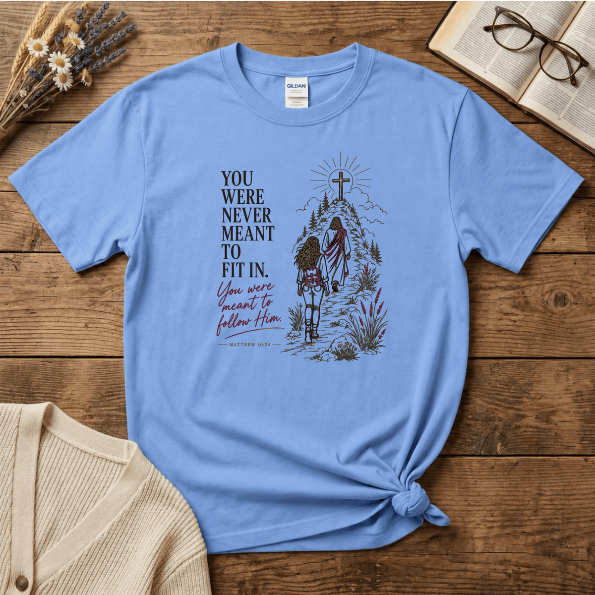 Meant to Follow Him T-Shirt