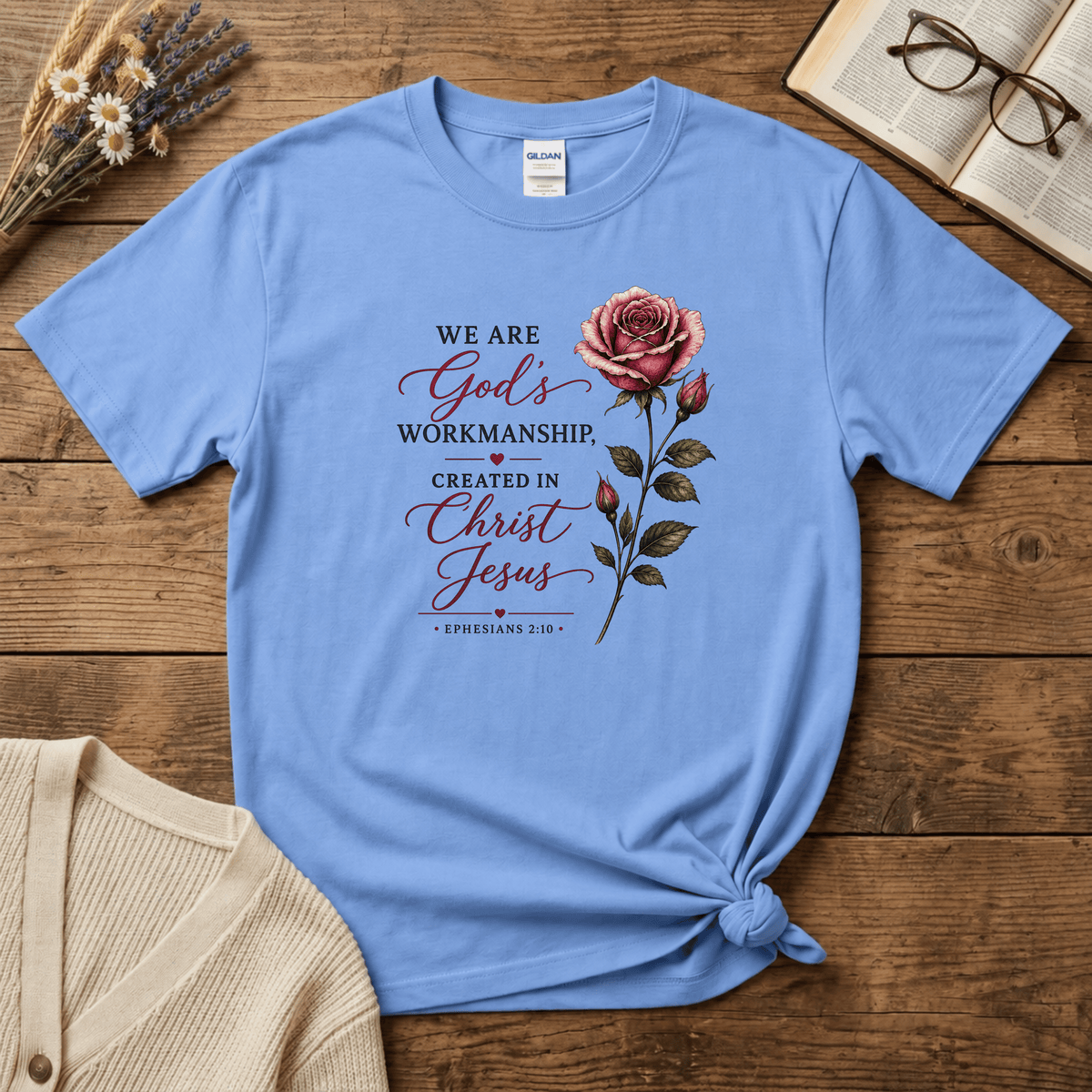 God's Workmanship (Rose) T-Shirt
