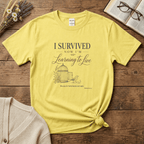 I Survived T-Shirt