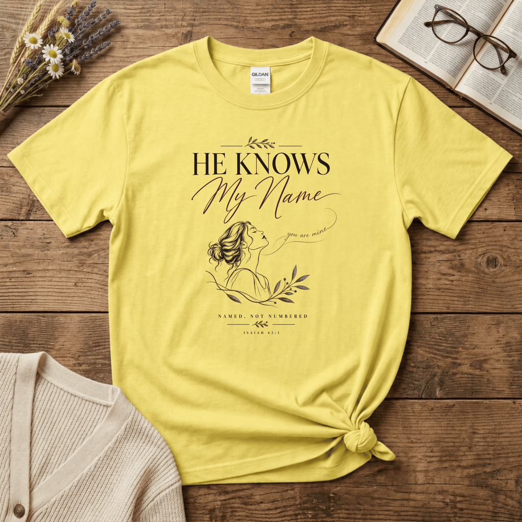 He Knows My Name T-Shirt