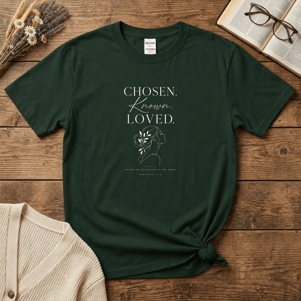 Chosen. Known. Loved - Reverse Print T-Shirt