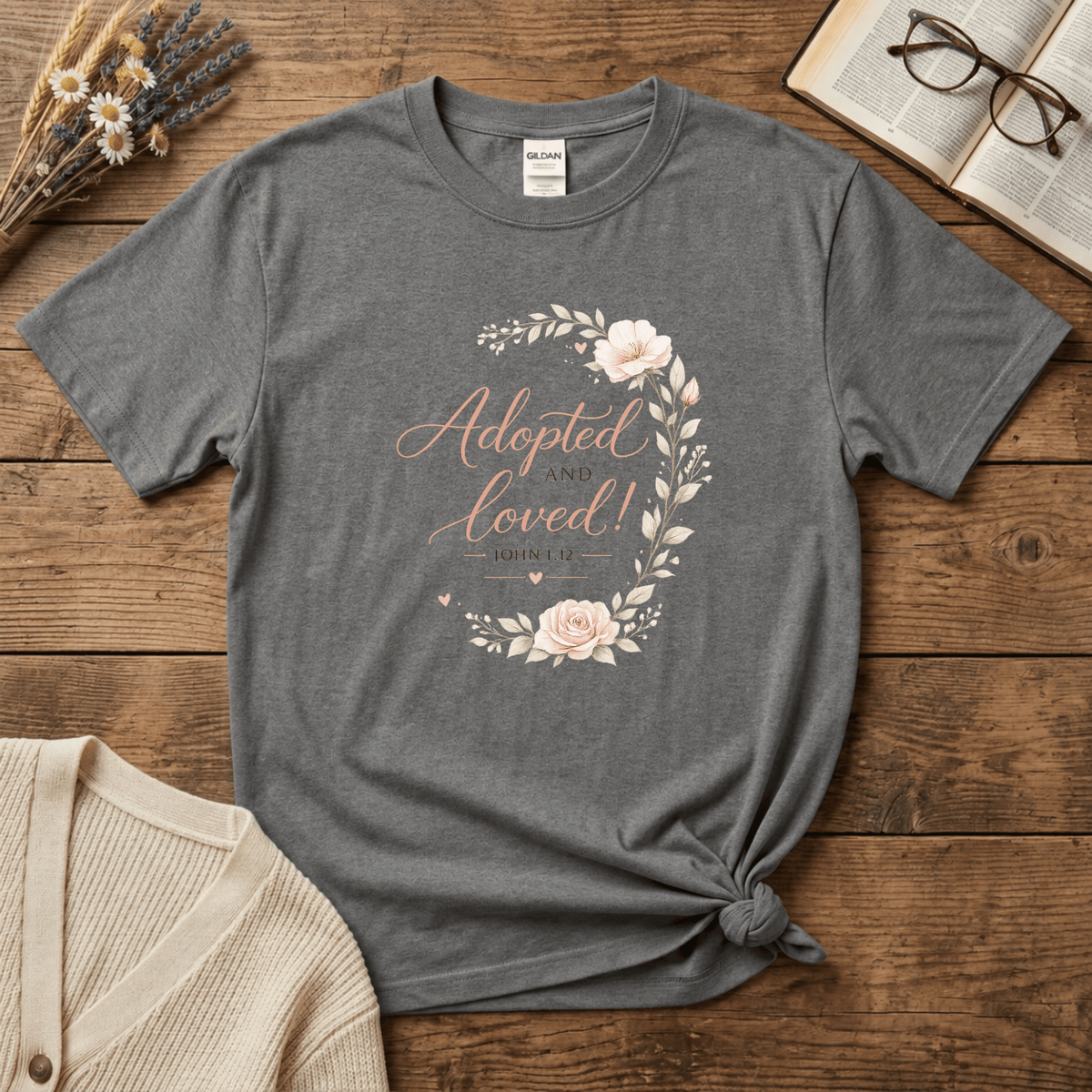 Adopted and Loved T-Shirt