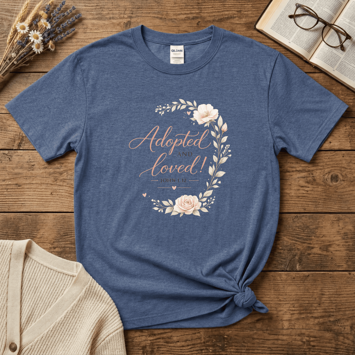 Adopted and Loved T-Shirt