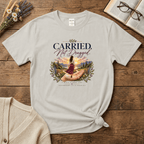 Carried, Not Dragged T-Shirt