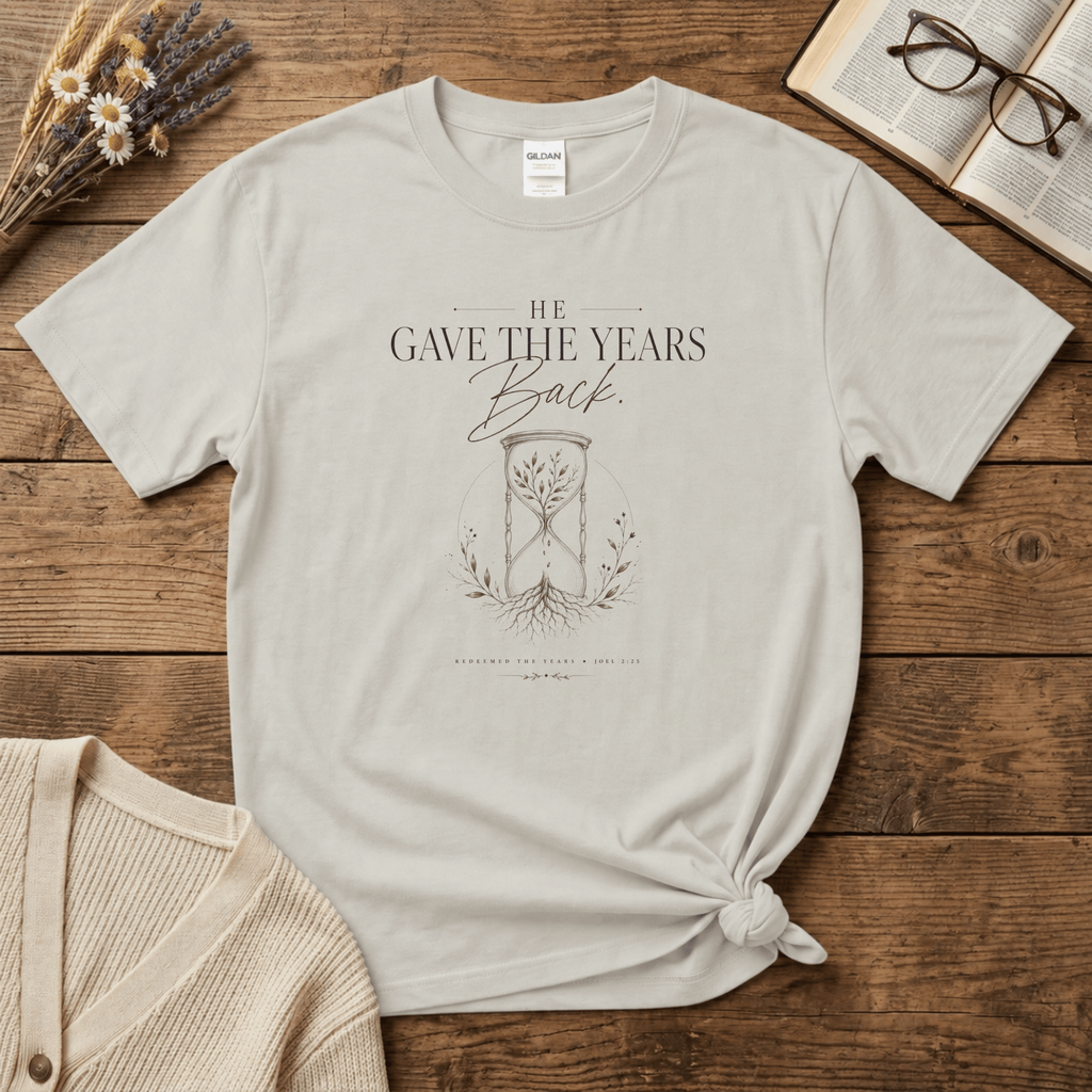 He Gave the Years Back T-Shirt