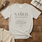 Named, Not Numbered  T-Shirt