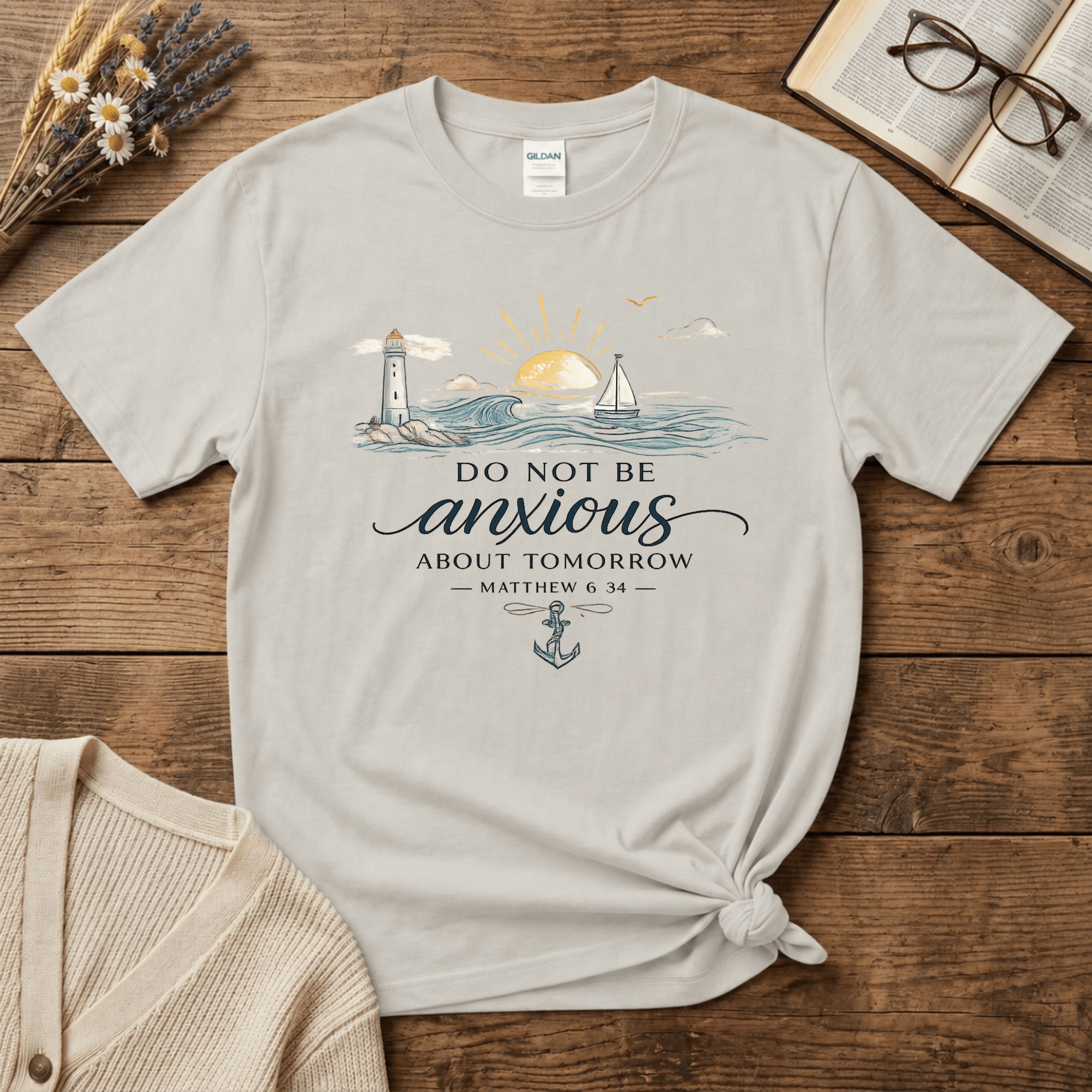 Do Not be Anxious T-Shirt