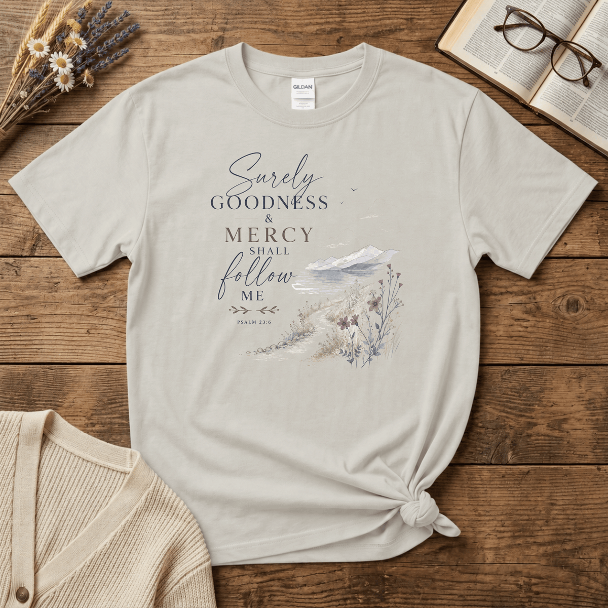 Goodness & Mercy T-Shirt
