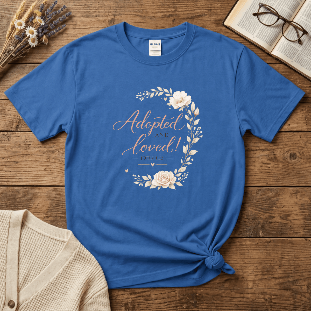 Adopted and Loved T-Shirt