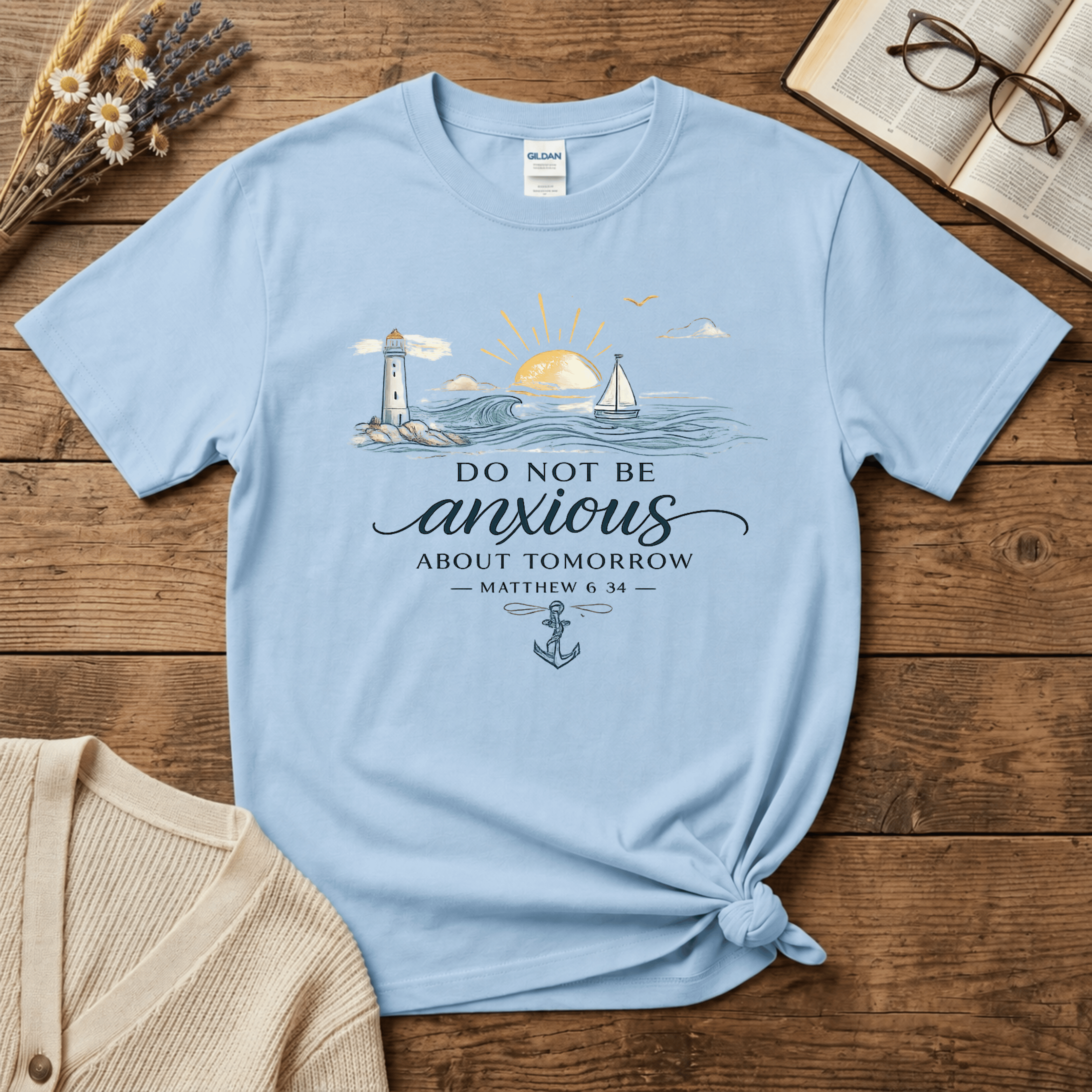 Do Not be Anxious T-Shirt
