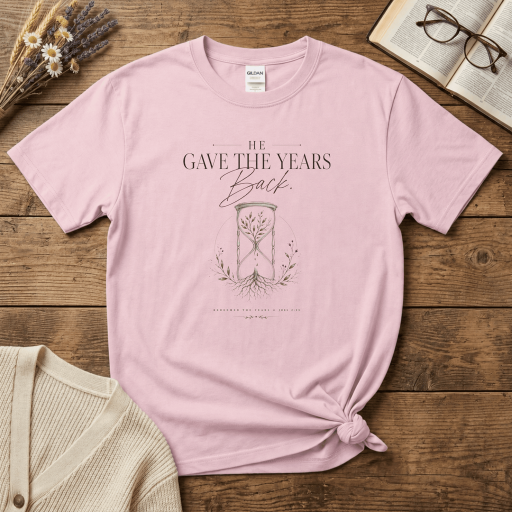He Gave the Years Back T-Shirt