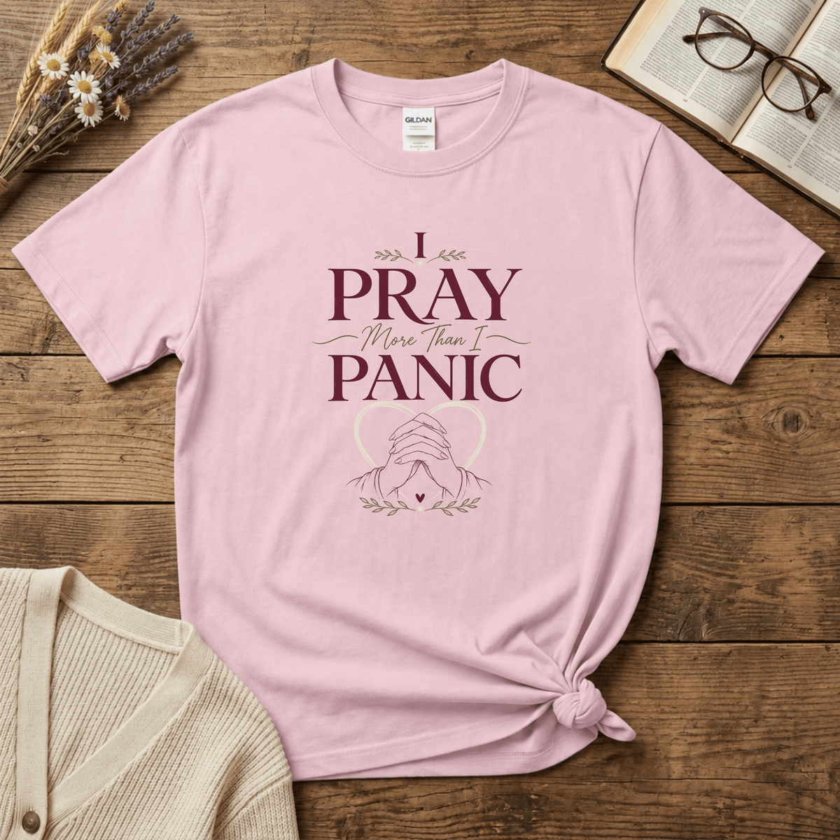 Pray More Than Panic T-Shirt