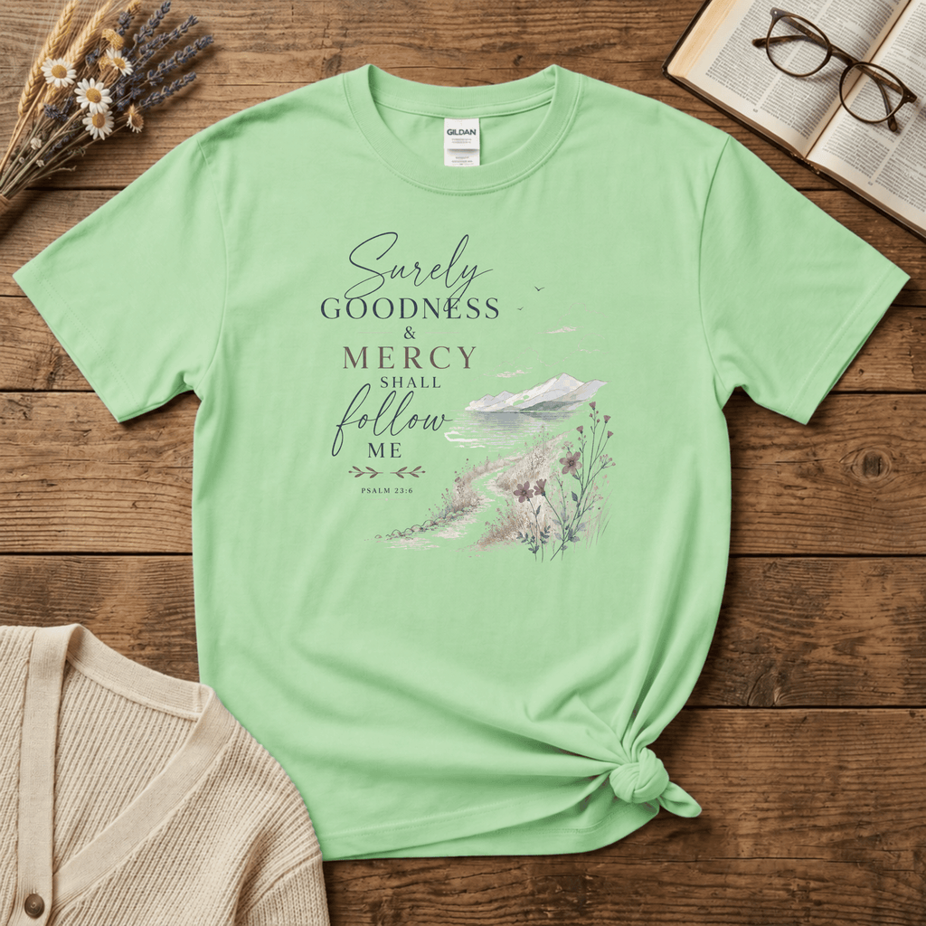 Goodness & Mercy T-Shirt