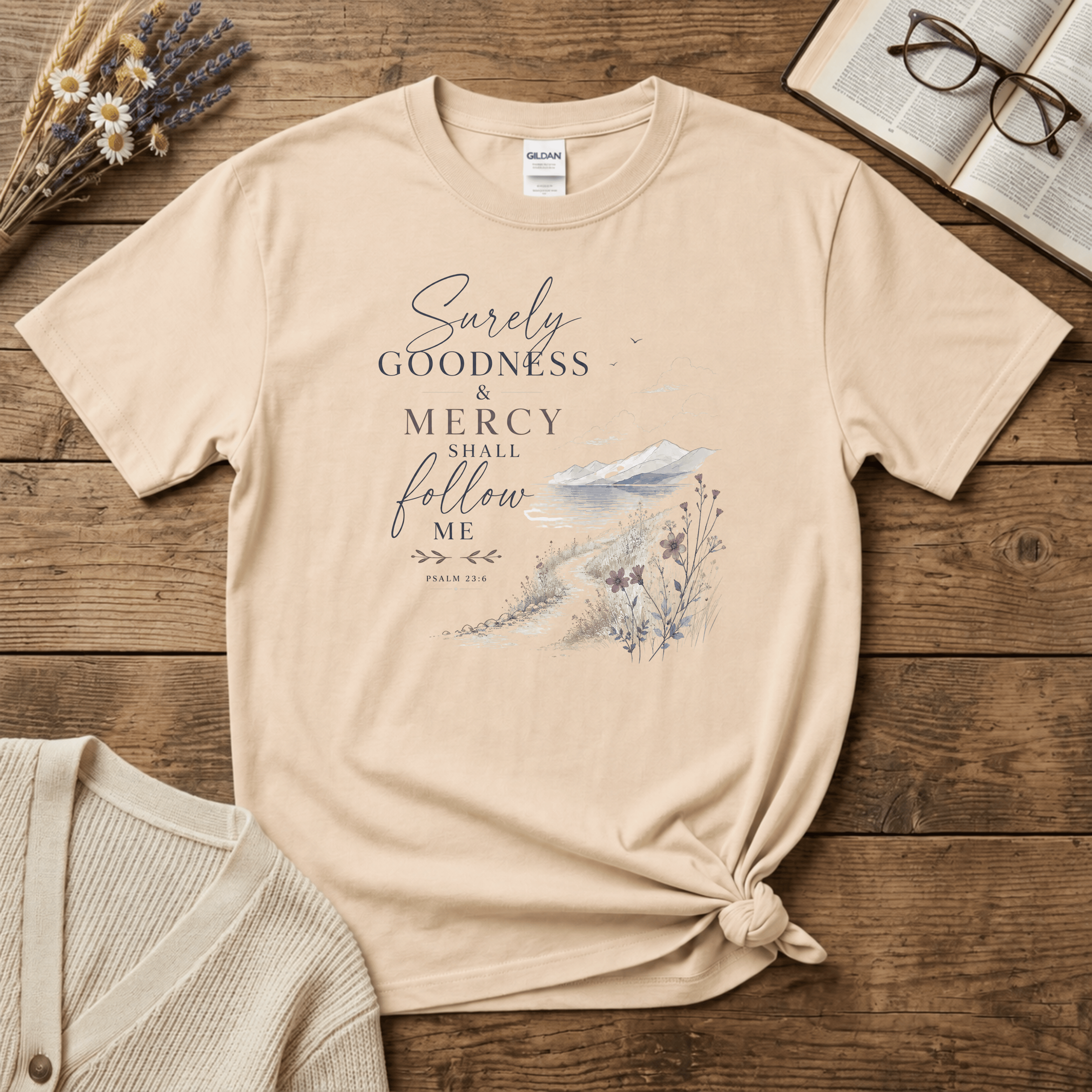 Goodness & Mercy T-Shirt
