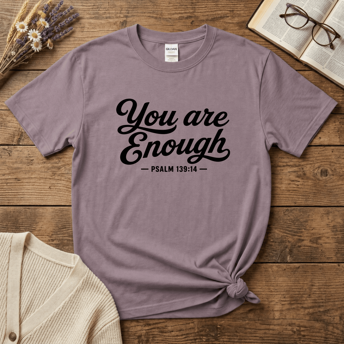 You are Enough Text T-Shirt