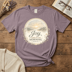 Joy in the Morning T-Shirt