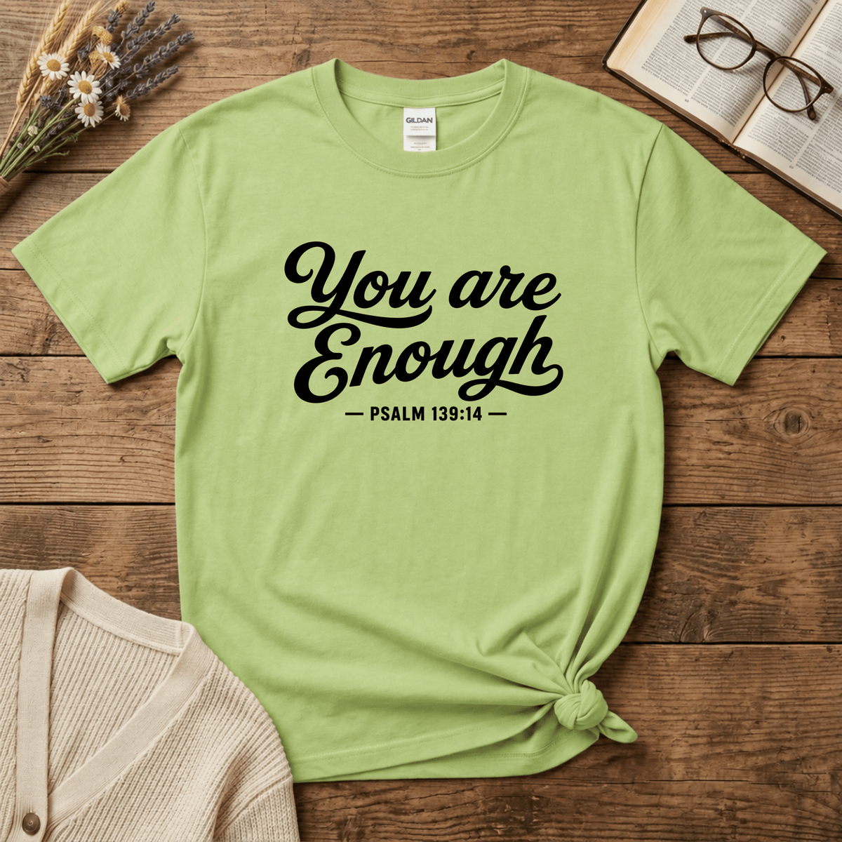 You are Enough Text T-Shirt