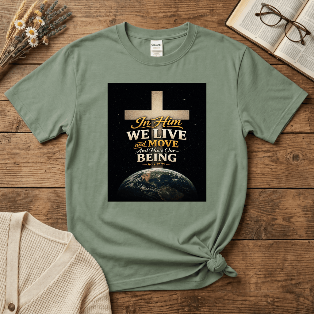 In Him...Our Being T-Shirt