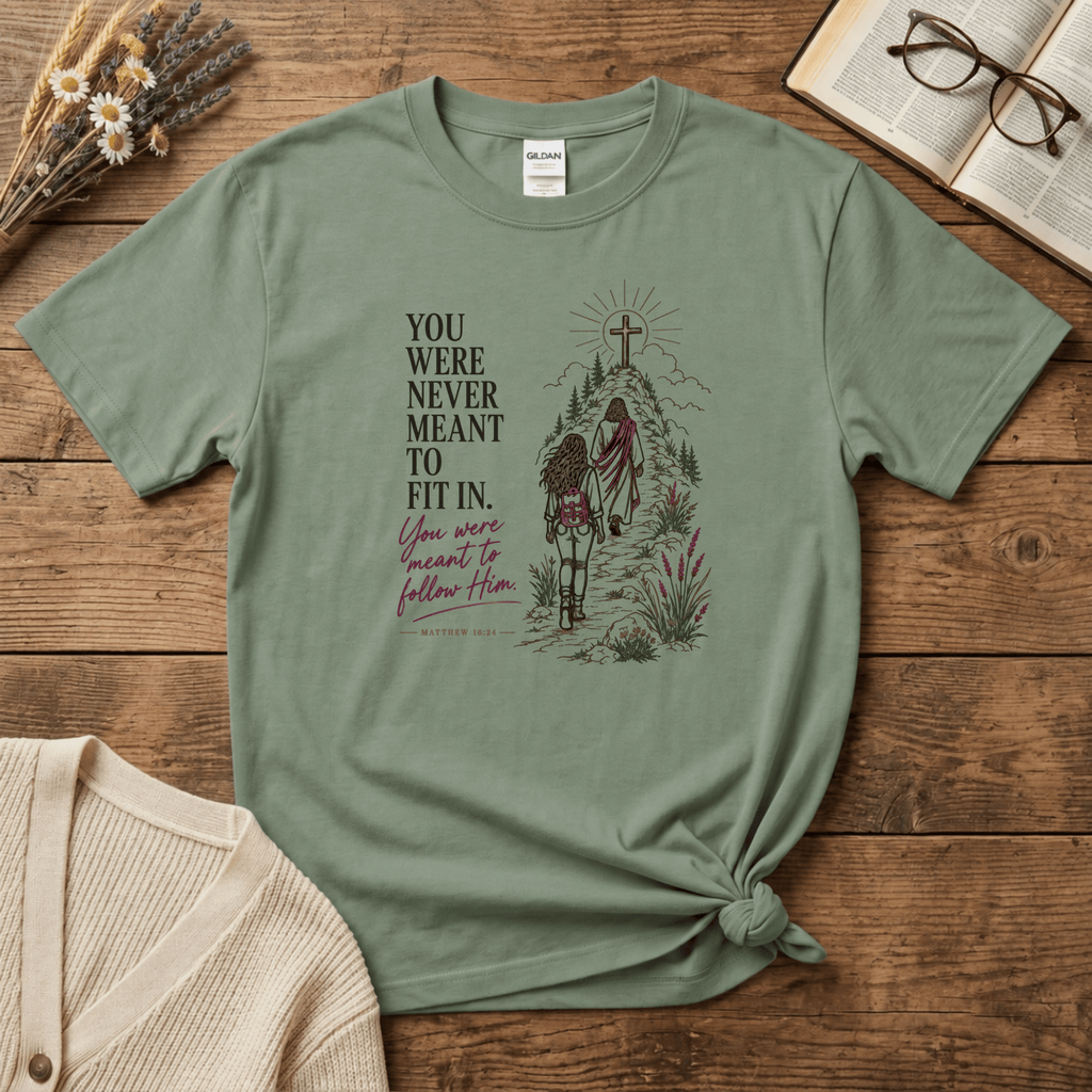 Meant to Follow Him T-Shirt