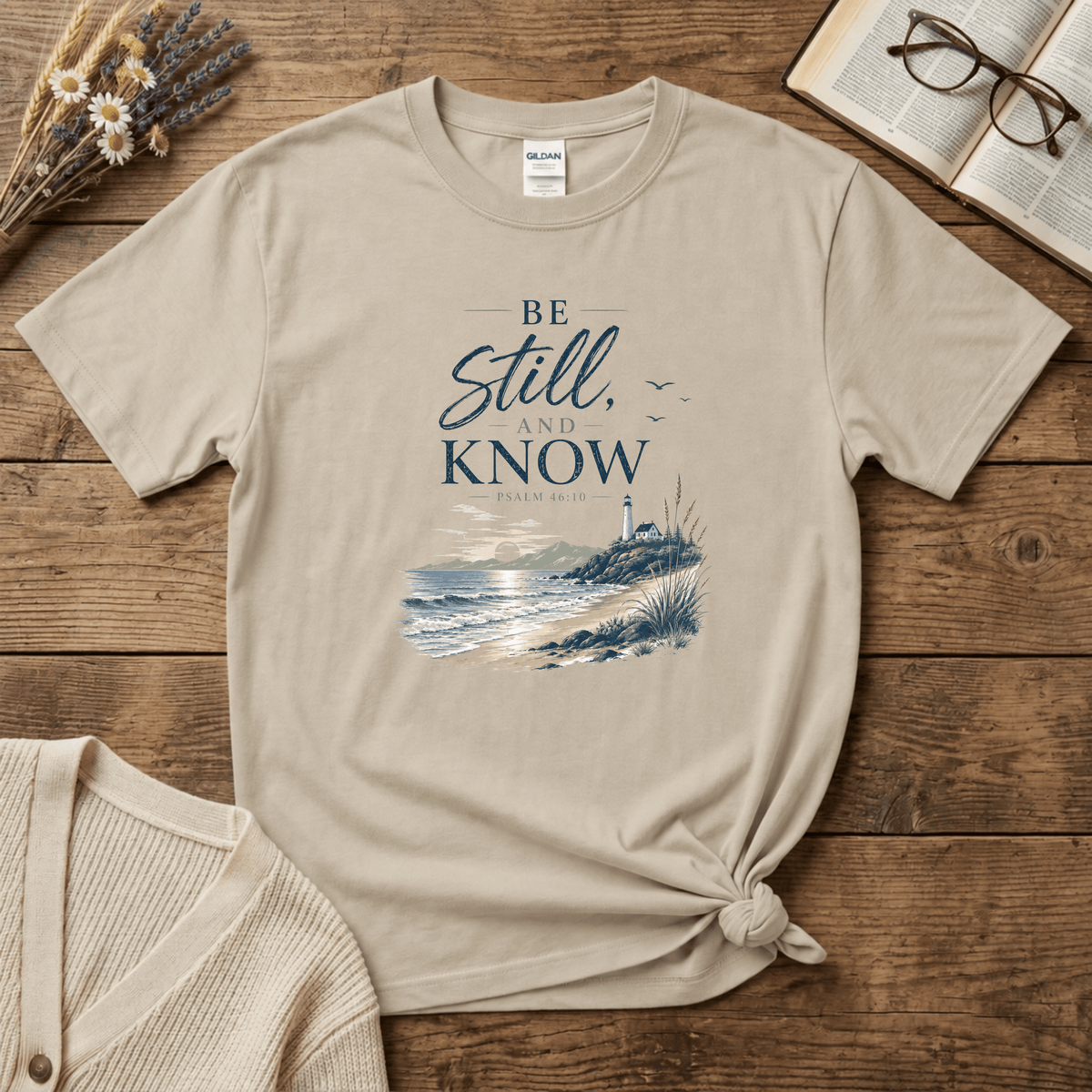 Be Still and Know T-Shirt