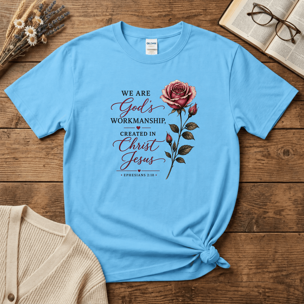 God's Workmanship (Rose) T-Shirt
