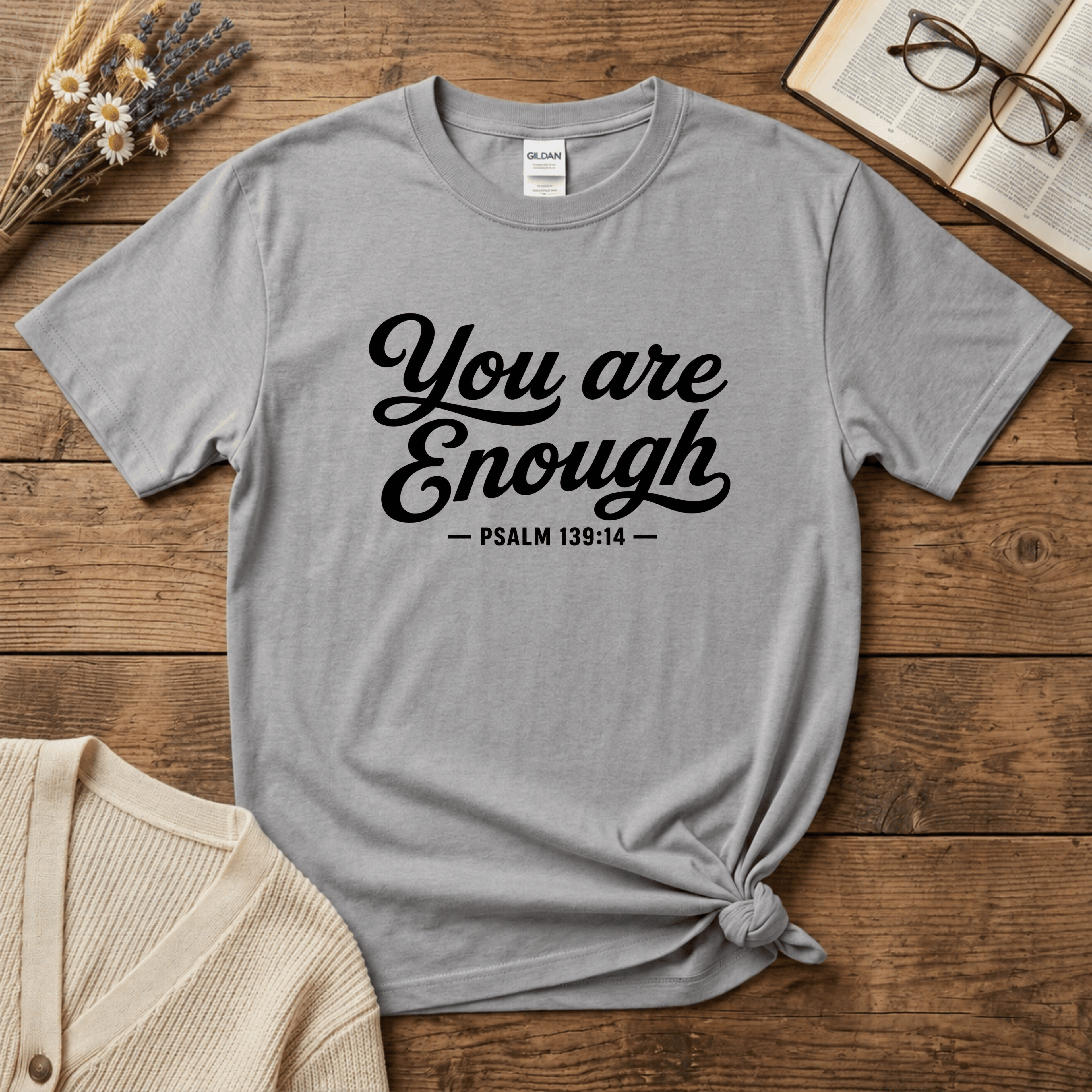 You are Enough Text T-Shirt